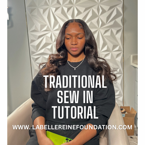 Traditional Sew In Tutorial