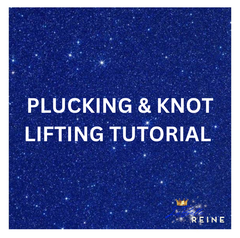 Plucking & Knot Lifting Tutorial